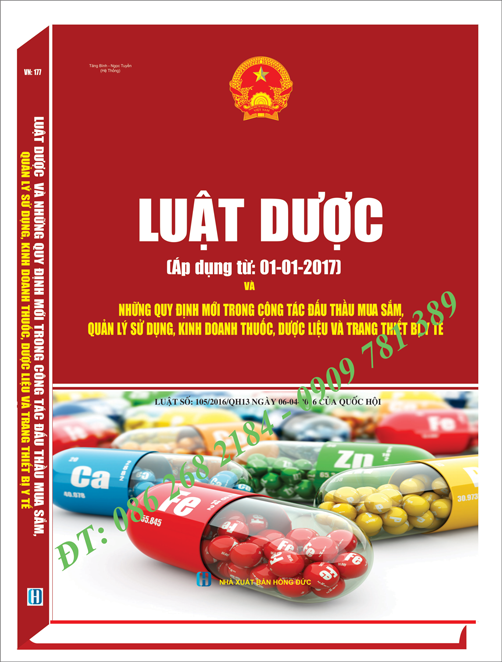 LUẬT DƯỢC VÀ NHỮNG QUY ĐỊNH MỚI TRONG CÔNG TÁC ĐẤU THẦU MUA SẮM, QUẢN LÝ SỬ DỤNG, KINH DOANH THUỐC, DƯỢC LIỆU VÀ TRANG THIẾT BỊ Y TẾ