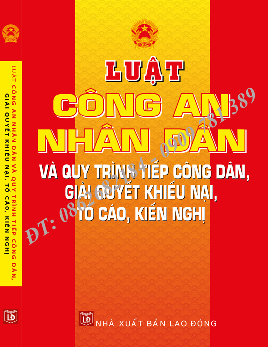 LUẬT CÔNG AN NHÂN DÂN VÀ QUY TRÌNH TIẾP CÔNG DÂN, GIẢI QUYẾT KHIẾU NẠI, TỐ CÁO, KIẾN NGHỊ