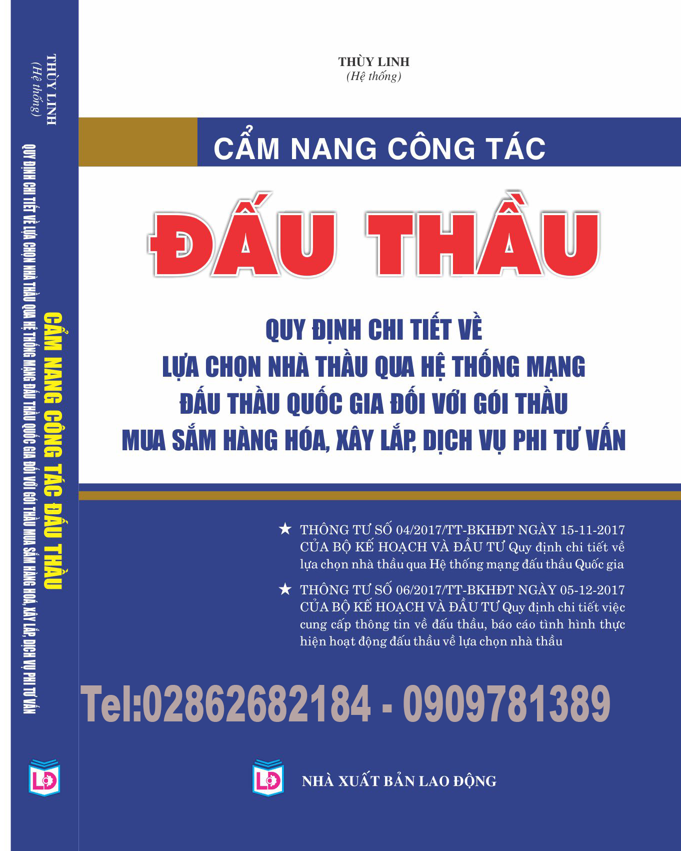 CẨM NANG CÔNG TÁC ĐẦU THẦU – QUY ĐỊNH CHI TIẾT VỀ LỰA CHỌN NHÀ THẦU QUA MẠNG ĐỐI VỚI GÓI THẦU MUA SẮM HÀNG HÓA, XÂY LẮP, DỊCH VỤ PHI TƯ VẤN