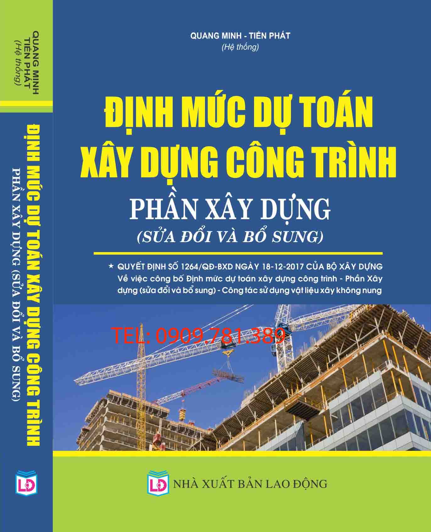 ĐỊNH MỨC DỰ TOÁN XÂY DỰNG CÔNG TRÌNH – PHẦN XÂY DỰNG (SỬA ĐỔI VÀ BỔ SUNG). (Sao chép)