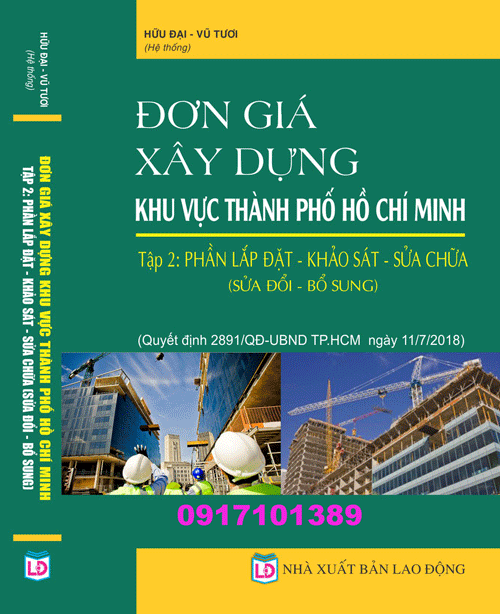 ĐƠN GIÁ XÂY DỰNG KHU VỰC THÀNH PHỐ HỒ CHÍ MINH Tập 2: PHẦN LẮP ĐẶT – KHẢO SÁT – SỬA CHỮA