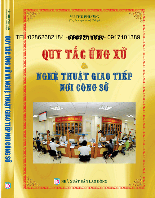 QUY TẮC ỨNG XỬ NGHỆ THUẬT GIAO TIẾP NƠI CÔNG SỞ