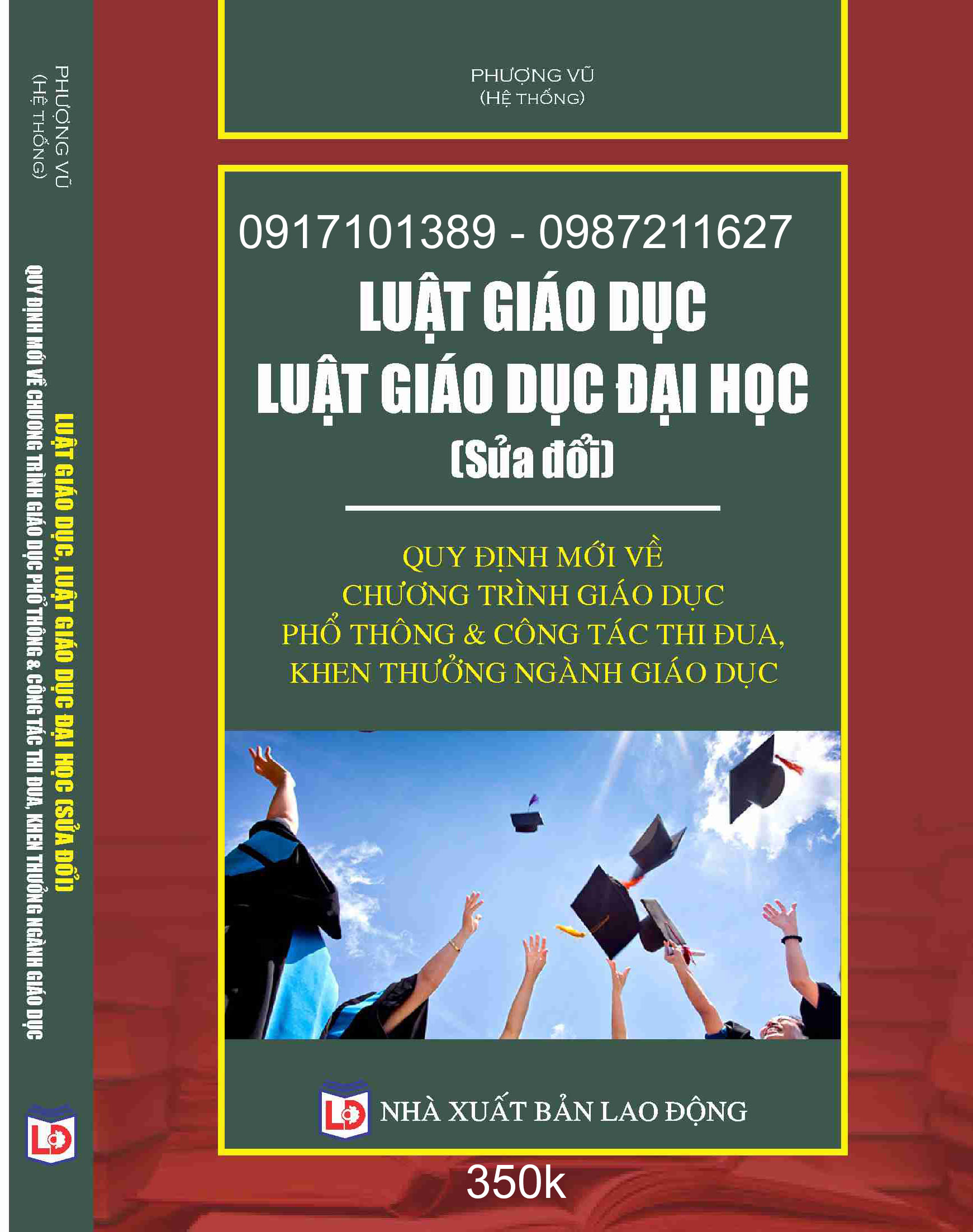 Luật Giáo dục – Luật Giáo dục đại học (sửa đổi) – Quy định mới về chương trình giáo dục phổ thông & công tác thi đua, khen thưởng ngành Giáo dục.