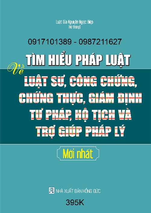 Tìm hiểu pháp luật về luật sư, công chứng, chứng thực, giám định tư pháp, hộ tịch và trợ giúp pháp lý mới nhất