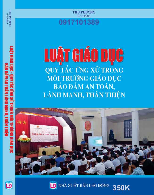 LUẬT GIÁO DỤC QUY TẮC ỨNG XỬ TRONG MÔI TRƯỜNG GIÁO DỤC BẢO ĐẢM AN TOÀN, LÀNH MẠNH, THÂN THIỆN