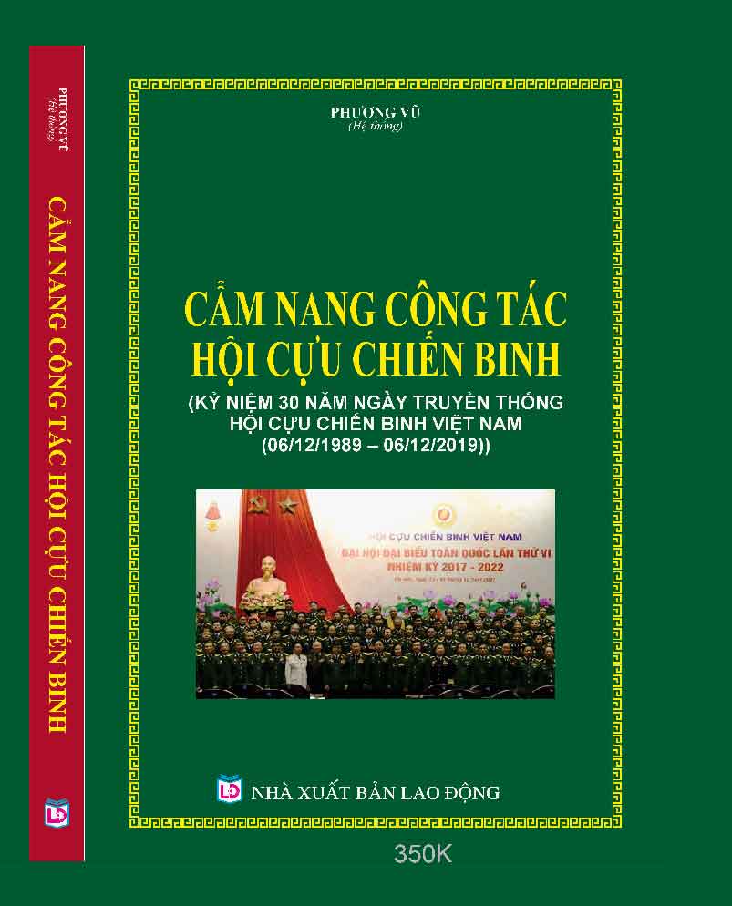 CẨM NANG CÔNG TÁC HỘI CỰU CHIẾN BINH (KỶ NIỆM 30 NĂM NGÀY TRUYỀN THỐNG HỘI CỰU CHIẾN BINH VIỆT NAM 06/12/1989 – 06/12/2019)