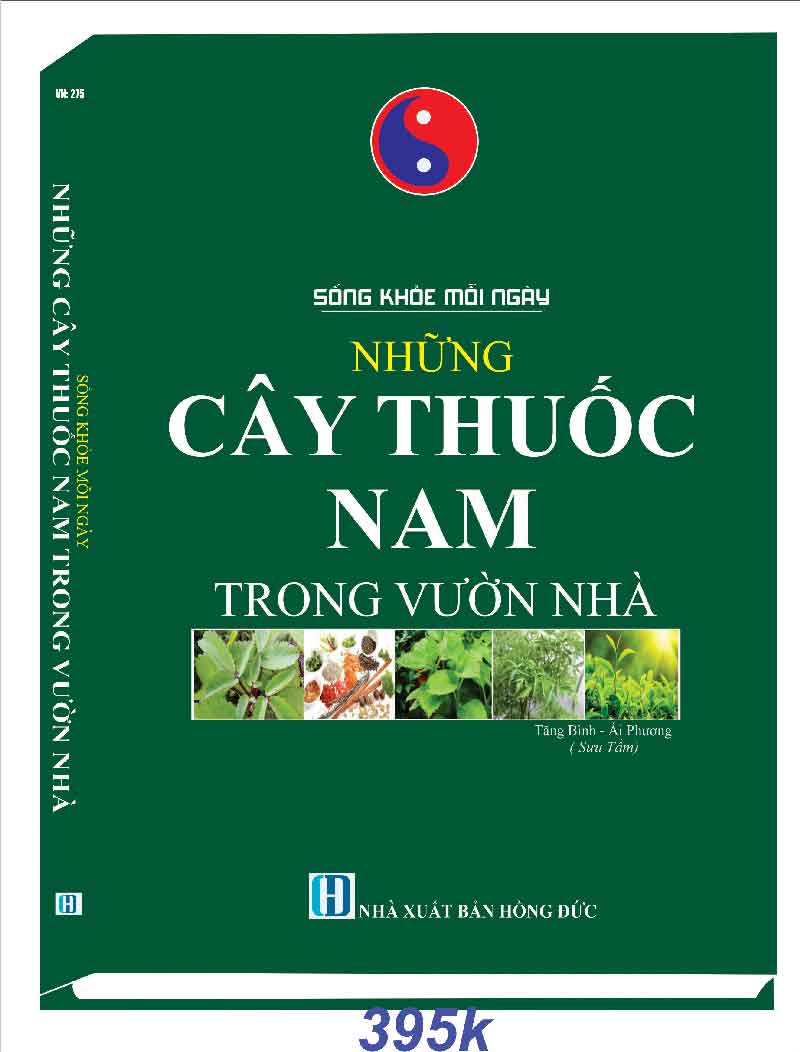 SỐNG KHỎE MỖI NGÀY NHỮNG CÂY THUỐC NAM TRONG VƯỜN NHÀ