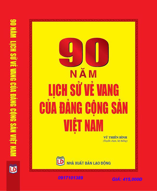 90 NĂM LỊCH SỬ VẺ VANG CỦA ĐẢNG CỘNG SẢN VIÊT NAM