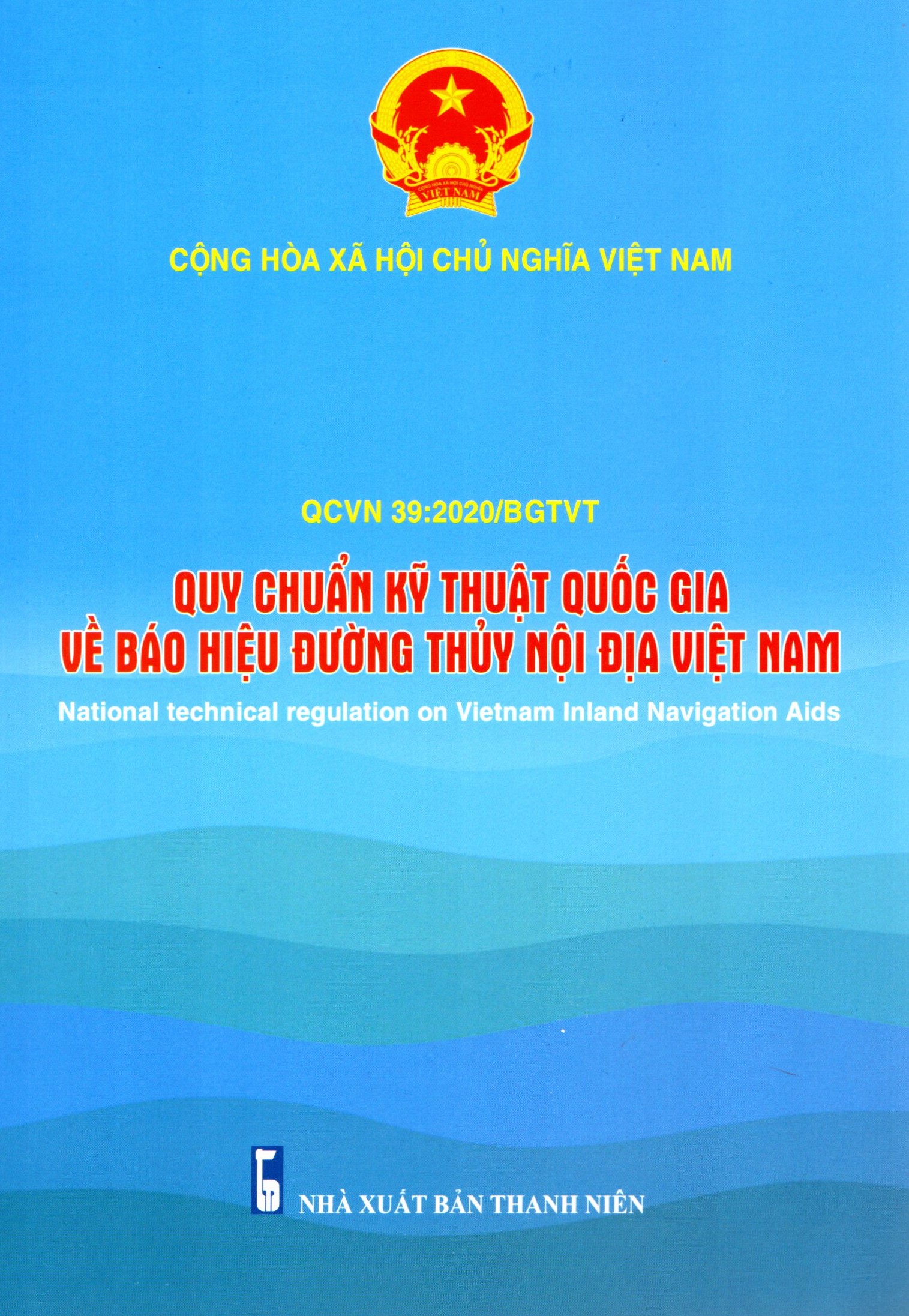 QCVN 39:2020/BGTVT QUY CHUẨN KỸ THUẬT QUỐC GIA VỀ BÁO HIỆU ĐƯỜNG THUỶ NỘI ĐỊA