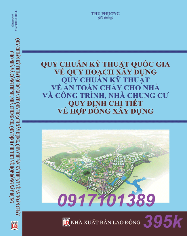 Quy chuẩn kỹ thuật quốc gia về Quy hoạch xây dựng, Quy chuẩn kỹ thuật về An toàn cháy cho nhà và công trình, Nhà chung cư, Quy định chi tiết về hợp đồng xây dựng