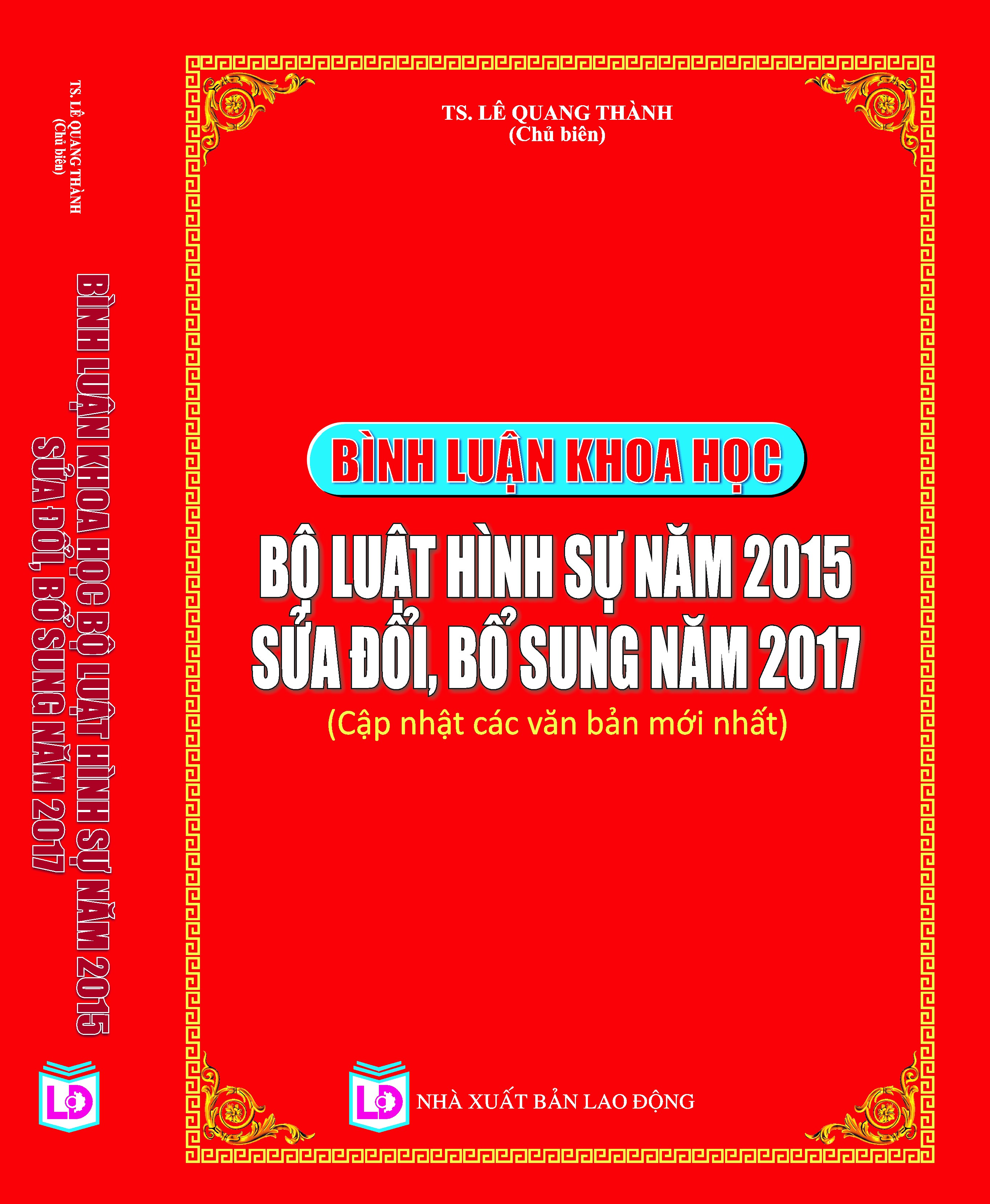 Bình luận khoa học Bộ luật Hình sự năm 2015 sửa đổi, bổ sung năm 2017” Cập nhật các văn bản mới nhât