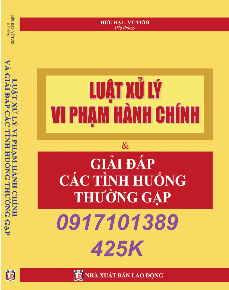 Luật Xử lý vi phạm hành chính và các quy định xử phạt vi phạm hành chính mới nhất