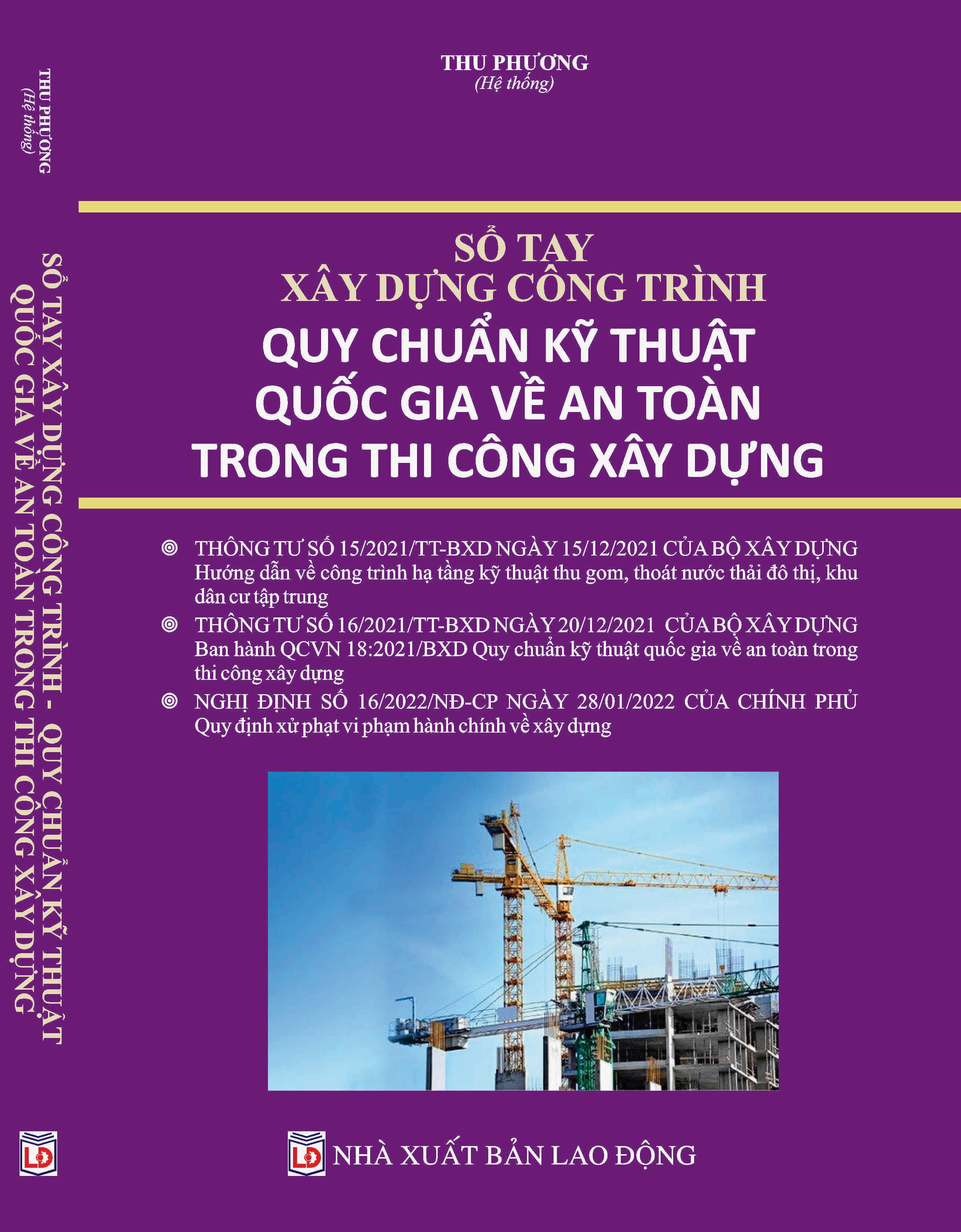 SỔ TAY XÂY DỰNG CÔNG TRÌNH QUY CHUẨN KỸ THUẬT QUỐC GIA VỀ AN TOÀN TRONG THI CÔNG XÂY DỰNG