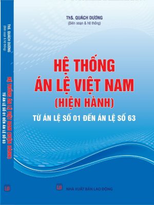 Hệ thống 63 án lệ Việt Nam (hiện hành)