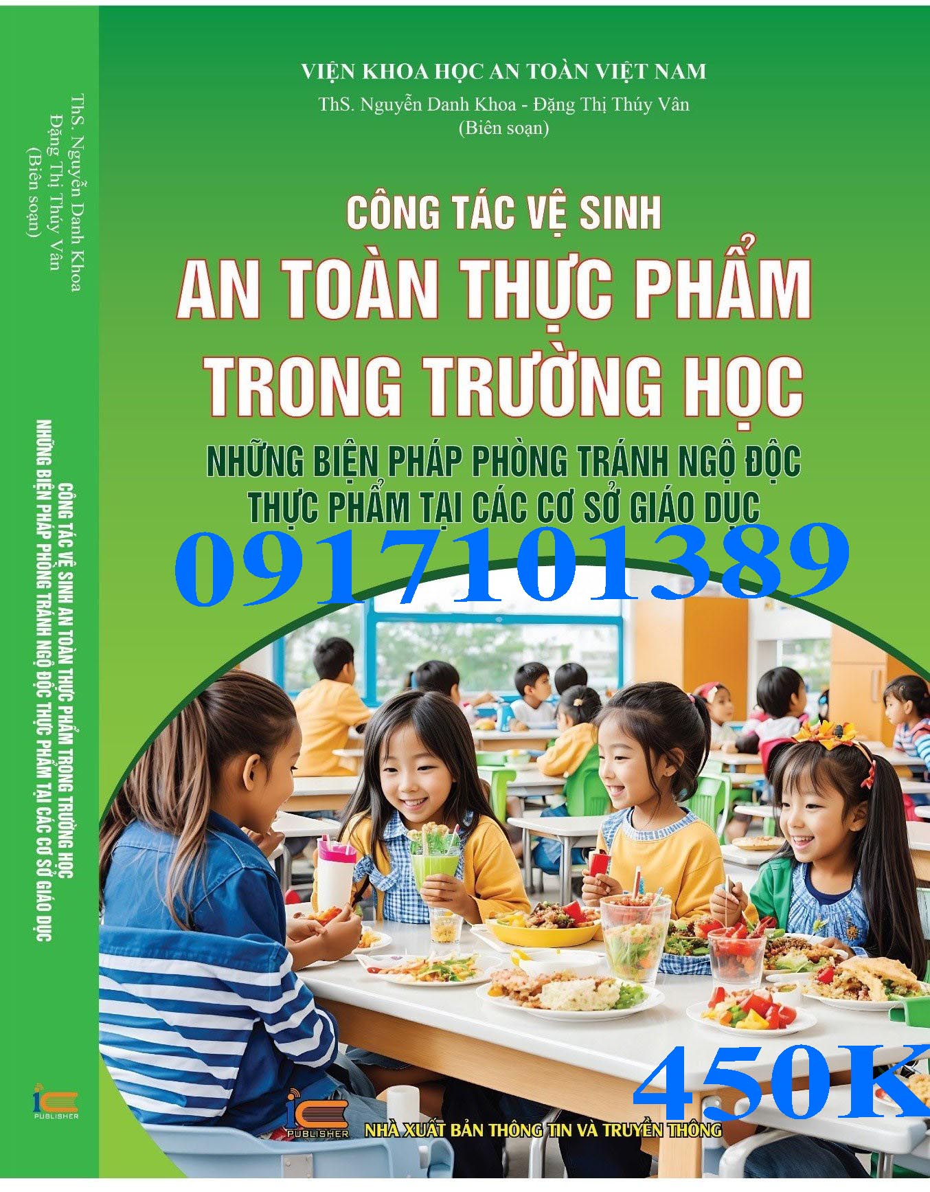 CÔNG TÁC VỆ SINH AN TOÀN THỰC PHẨM TRONG TRƯỜNG HỌC NHỮNG BIỆN PHÁP PHÒNG TRÁNH NGỘ ĐỘC THỰC PHẨM TẠI CÁC CƠ SỞ GIÁO DỤC