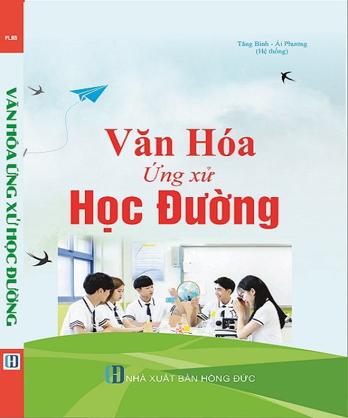 VĂN HÓA ỨNG XỬ HỌC ĐƯỜNG