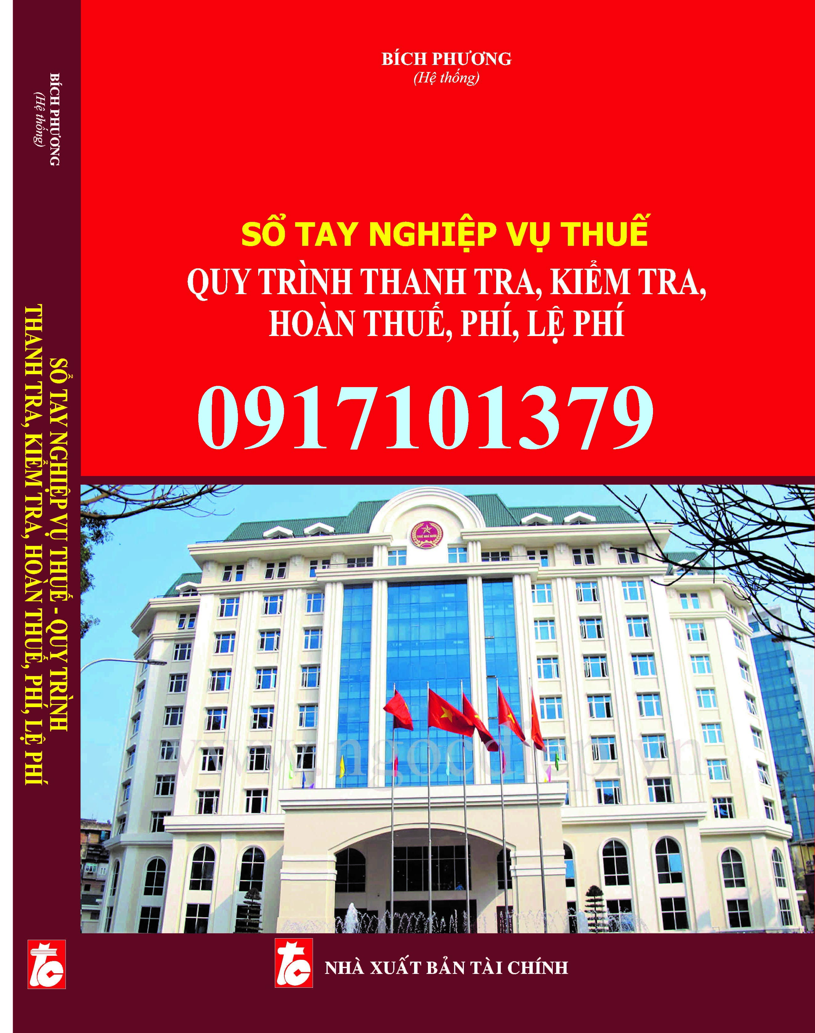 SỔ TAY NGHIỆP VỤ THUẾ QUY TRÌNH THANH TRA, KIỂM TRA, HOÀN THUẾ, PHÍ, LỆ PHÍ