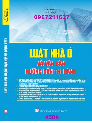 LUẬT NHÀ Ở VÀ VĂN BẢN HƯỚNG DẪN THI HÀNH