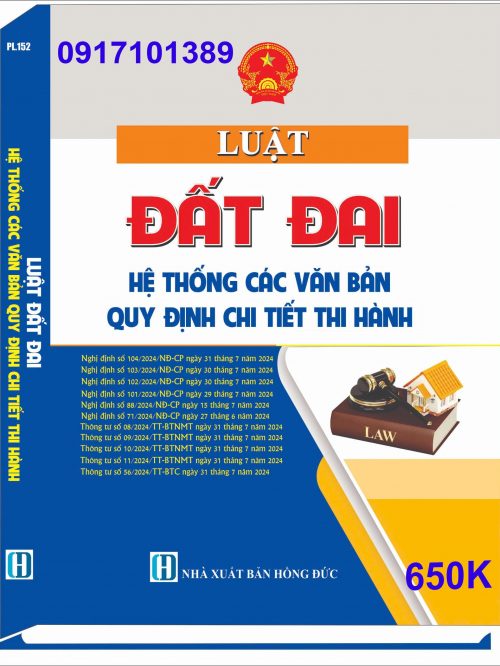 LUẬT ĐẤT ĐAI HỆ THỐNG CÁC VĂN BẢN QUY ĐỊNH CHI TIẾT THI HÀNH (2)