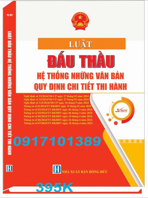 LUẬT ĐẤU THẦU HỆ THỐNG NHỮNG VĂN BẢN QUY ĐỊNH CHI TIẾT THI HÀNH