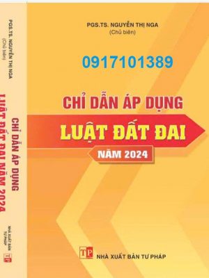 CHỈ DẪN ÁP DỤNG LUẬT ĐẤT ĐAI 2024