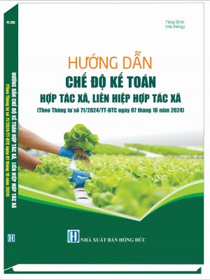 HƯỚNG DẪN CHẾ ĐỘ KẾ TOÁN HỢP TÁC XÃ, LIÊN HIỆP HỢP TÁC XÃ