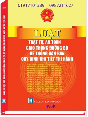 Luật Trật Tự, An Toàn Giao Thông Đường Bộ - Hệ Thống Văn Bản Quy Định Chi Tiết Thi Hành