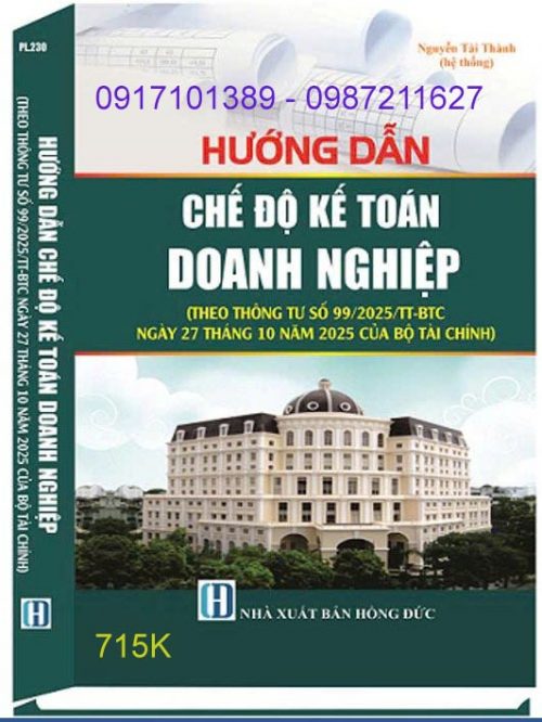 HƯỚNG DẪN CHẾ ĐỘ KẾ TOÁN DOANH NGHIỆPTHEO THÔNG TƯ SỐ 992025