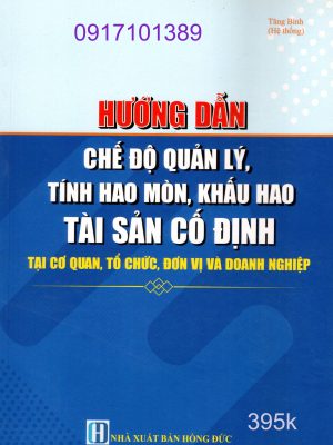 Hướng Dẫn Chế Độ Quản Lý, Tính Hao Mòn, Khấu Hao Tài Sản Cố Định