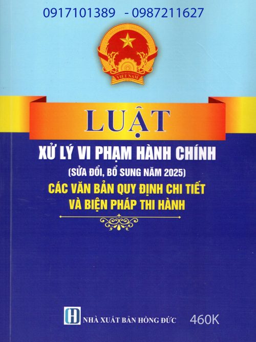 luật xử lý vi phạm hành chính sứa đôi bổ sung 2025