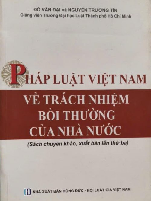 PHÁP LUẬT VIỆT NAM VỀ TRÁCH NHIỆM BỒI THƯỜNG CỦA NHÀ NƯỚC